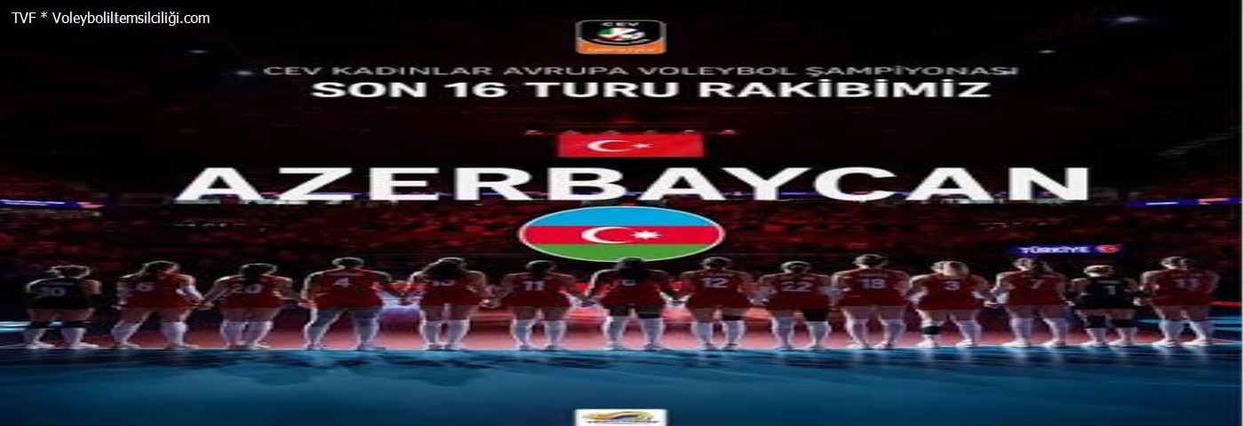 CEV  SON 16 RAKİBİMİZ