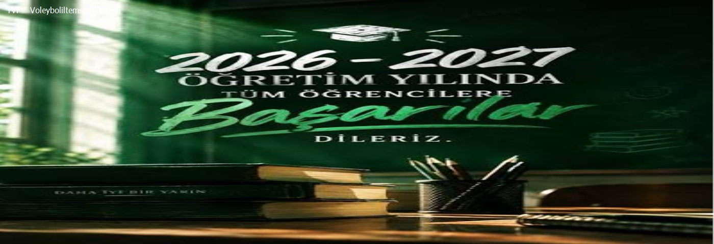 2026 - 2027 eğitim öğretim yılı hayırlı olsun